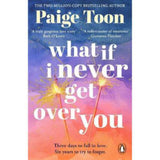 Paige Toon romance novel What If I Never Get Over You - British product