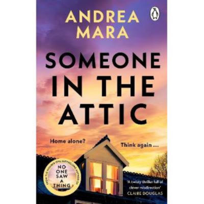 Andrea Mara Someone in the Attic paperback book, imported from the UK