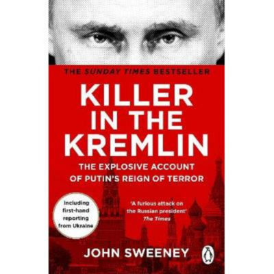 John Sweeney Killer in the Kremlin paperback, imported from the UK
