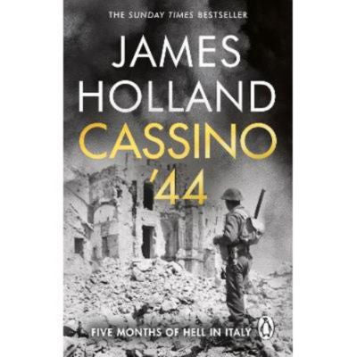James Holland book Cassino '44 paperback - British product