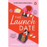 Annabelle Slator The Launch Date romance novel (British brand)