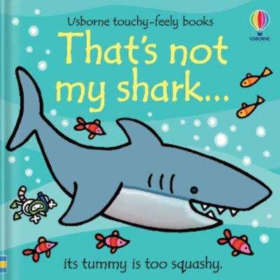 That's Not My Shark touch and feel board book - British product