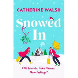 Catherine Walsh Snowed In paperback book, UK version
