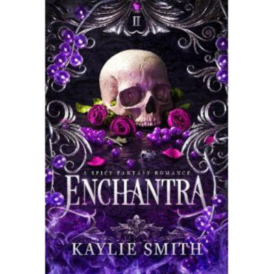 Enchantra by Kaylie Smith paperback - British product