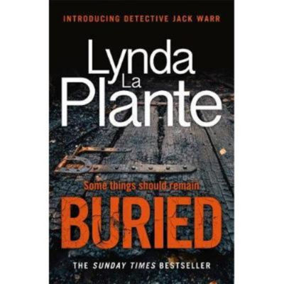 Lynda La Plante Buried crime thriller paperback, UK version