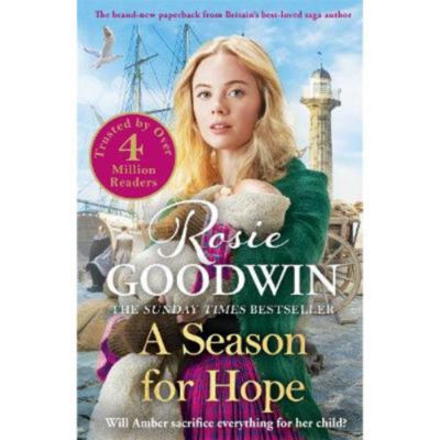Rosie Goodwin Season for Hope paperback novel, UK version