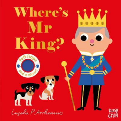 Ingela P Arrhenius Where's Mr King children's board book, UK version
