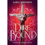 Sable Sorensen Dire Bound hardback limited edition, imported from the UK