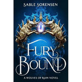 Sable Sorensen Fury Bound fantasy hardback, UK version