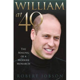 William at 40 hardback biography by Robert Jobson - British product
