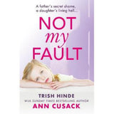 Not My Fault by Trish Hinde paperback book, imported from the UK