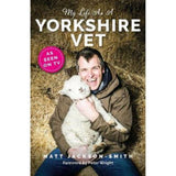 Matt Jackson-Smith My Life As A Yorkshire Vet hardback book, UK version