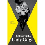The Essential Lady Gaga hardback biography by Annie Zaleski, UK version
