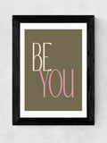 East End Prints Black Be You framed art print - British product