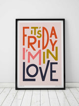 Next Sketchbook Design It's Friday I'm In Love Multi Black Framed Typography Print A3- Buy online at McGrocer