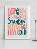 Sketchbook Design I'm Still Standing typography print - British product