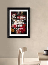 East End Prints Black Do More Of What Makes You Happy Wall Art Print