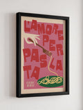 We Are Proper Good pink pasta love art print (British brand)