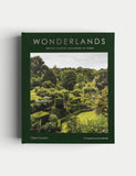 Wonderlands hardback book British gardens, imported from the UK