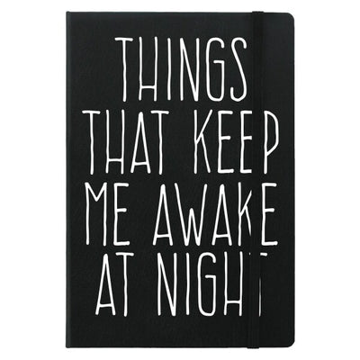 Superdrug Grindstore Things That Keep Me Awake At Night A5 Notebook- Buy online at McGrocer