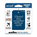Superdrug Retreev SMART Tag - I havent been everywhere- Buy online at McGrocer