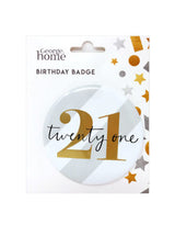 George Home Number 21 Birthday Badge Metal Pin Decoration 85mm