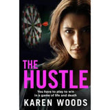 Hustle by Karen Woods crime novel - British product