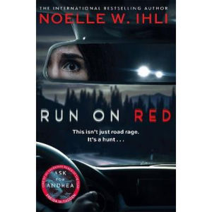 Noelle W. Ihli thriller novel Run On Red (British brand)