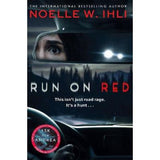 Noelle W. Ihli thriller novel Run On Red (British brand)