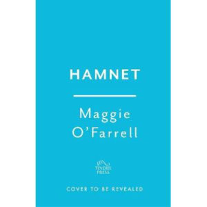 Maggie O'Farrell's award-winning novel Hamnet, imported from the UK