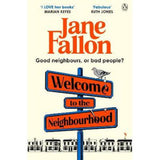 Jane Fallon Welcome to the Neighbourhood book cover, imported from the UK