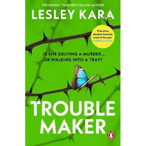 Troublemaker Lesley Kara psychological thriller book, imported from the UK