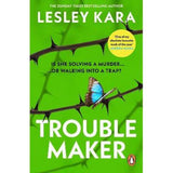 Troublemaker Lesley Kara psychological thriller book, imported from the UK