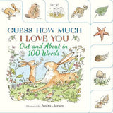 Guess How Much I Love You: Out and About in 100 Words by Guess How Much I Love You
