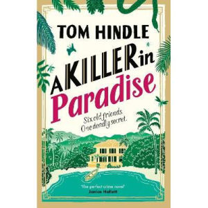 Tom Hindle Killer in Paradise murder mystery novel, imported from the UK