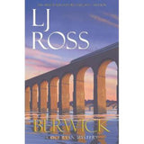 Berwick by LJ Ross crime novel - British product