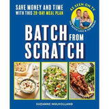 Suzanne Mulholland Batch From Scratch cookbook, UK version
