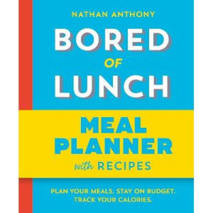 Bored of Lunch meal planner by Nathan Anthony, imported from the UK