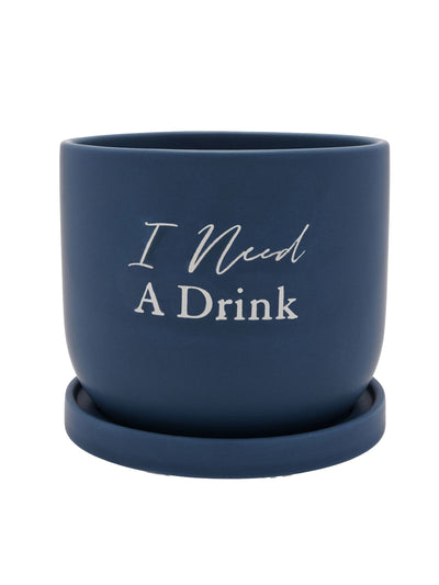 Next Widdop Navy Ceramic Plant Pot 'I Need A Drink' Humorous Ceramic Planter 14cm x 16cm x 16cm- Buy online at McGrocer