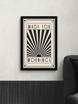 Artko Black Made For Mornings Framed Wall Art 62cm x 42cm