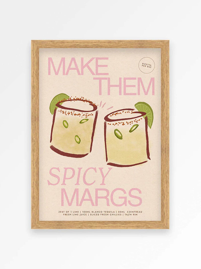 We Are Proper Good Spicy Margs art print (British brand)
