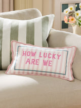 Next Pink How Lucky Are We Embroidered Slogan Cushion 50 x 30cm- Buy online at McGrocer