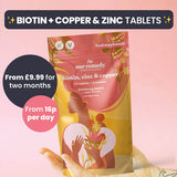 Our Remedy biotin supplement Copper Zinc 60 tablets, UK version