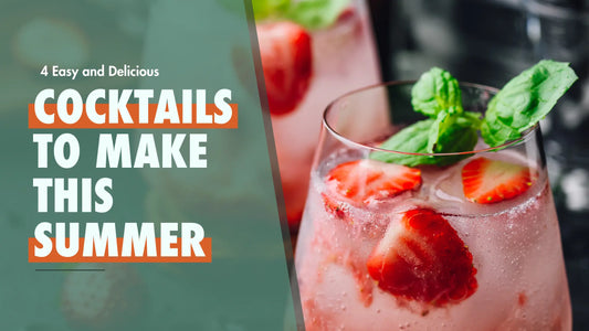 4 Easy and Delicious Cocktails to Make This Summer - McGrocer