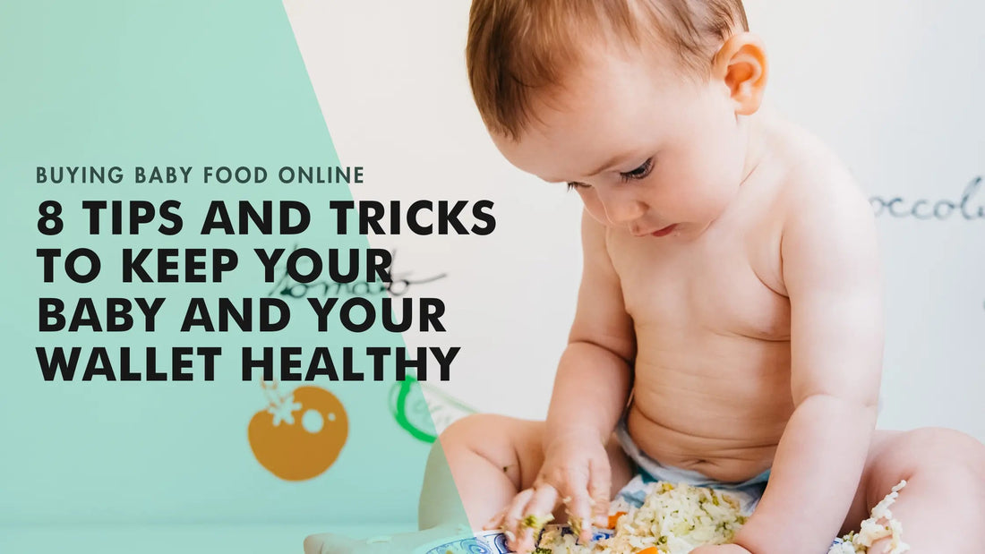 8 Tips for Buying Safe Baby Food Online