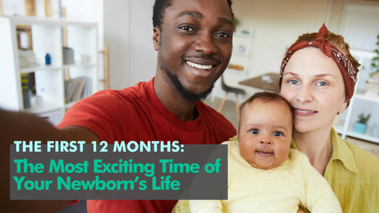 The First 12 Months: The Most Exciting Time of Your Newborn’s Life - McGrocer