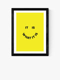 EAST END PRINTS It Is What It Is Print 25x30cm - British product