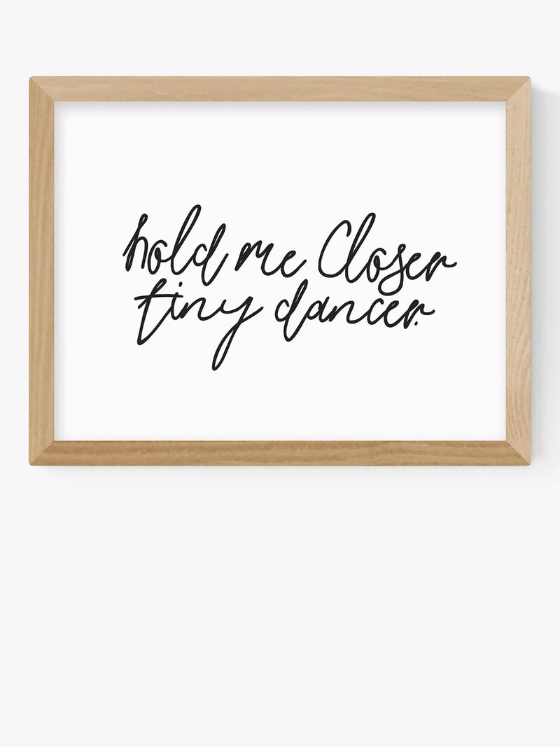 EAST END PRINTS Honeymoon Hotel 'Hold Me Closer Tiny Dancer' Framed Print, 40x50cm
