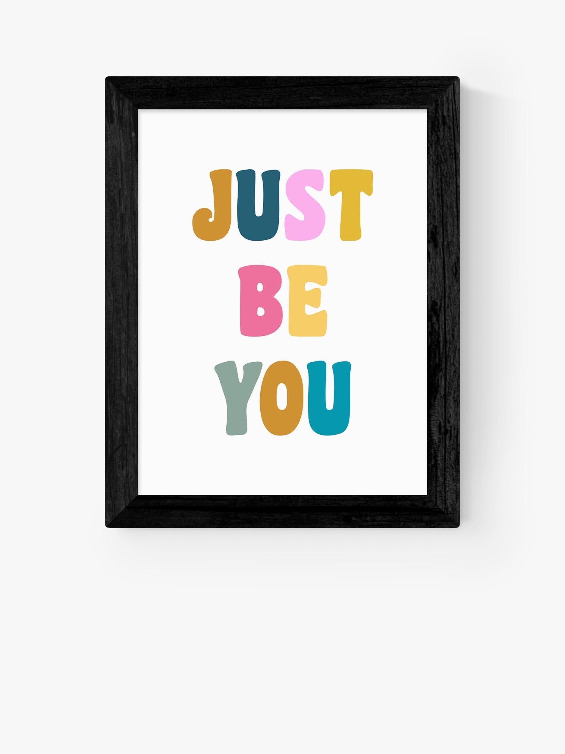 EAST END PRINTS Just Be You Print 60x80cm - British product