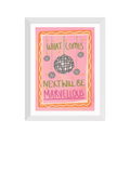 EAST END PRINTS Illustrated By Weezy 'What Comes Next Will Be Marvellous' Framed Print - Small